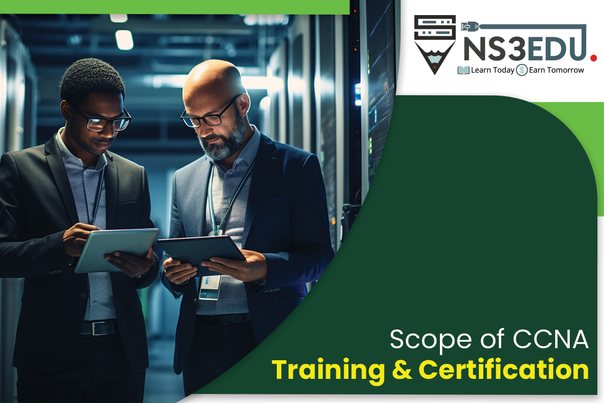 Scope of CCNA Training and Certification